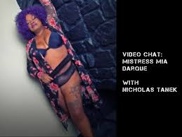 VIDEO CHAT: Mistress Mia Darque w Nicholas Tanek - Your Kinky Friends
