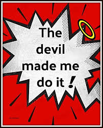 See more 'undertale' images on know your meme! Amazon Com The Devil Made Me Do It Funny Comics Cartoon Print Dorm Decor Teen Girls Room Decor Funny Superheroes Poster Pop Art Print Funny Hipster Typography Quote Print Devils Angel Art Handmade