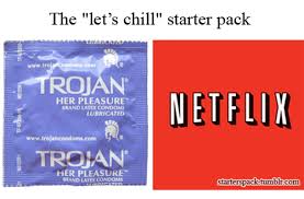 15 Examples Of What It Means To Netflix And Chill Netflix And Chill Netflix Chill