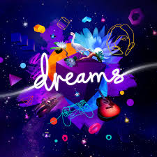 Dreams (Video Game) - TV Tropes