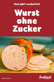 Wurst Ohne Zucker Online Kaufen Bei Fleischlust Com Wurstchen Lebensmittel Essen Zuckerfrei