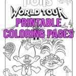 Now we can have our own premiere at home! Free Printable Trolls World Tour Coloring Pages Activities