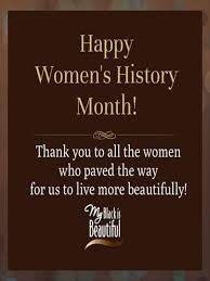 In a world heavily inclined to favor males, it will typically be exhausting for ladies to believe themselves, or to truly appreciate the. March Is Women S History Month Women In History Life Quotes To Live By Womens History Month