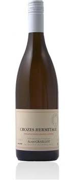 Alain Graillot Crozes Hermitage Blanc 2010 In A Region Known For An Almost Intransigent Stubbornness About How Wine Is Made G Organic Wine Quality Wine Wine