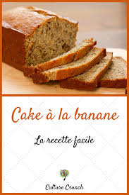 Cake A La Banane La Recette Facile Cake A La Banane Recette Facile Recette Chocolat Chaud