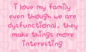 75 Inspirational Family Quotes To Keep You Inspired Gravetics Dysfunctional Family Quotes Love My Family Niece Quotes