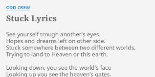 B*tches say they f*ckin' with me. Stuck Lyrics By Odd Crew See Yourself Trough Another S