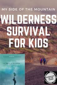Cvr art by wendell minor (illustrator). Homeschool On The Range My Side Of The Mountain Wilderness Survival