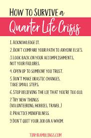 Tips To Help You Get Through Your Quarter Life Crisis Tiny Ramblings Quarter Life Crisis Quarter Life Crisis Quotes Life