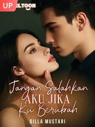 novel Cintapertama Jangan Salahkan Aku Jika Ku Berubah rekomendasi novel  fantasi