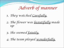 Examples of adverbs of manner. Adverbs In The Parts Of Speech Adverb