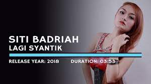 Pengen berduaan dengan dirimu saja. Siti Badriah Lagi Syantik Lyric Youtube