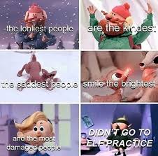 Omg And The Most Damaged People Didn T Go To Elf Practice I Died Lauging At That Haha Funny Funny Memes Stupid Memes