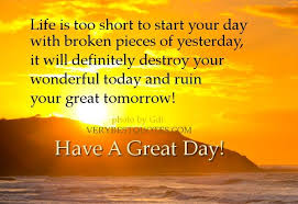 Pin By Lynn Morris On Verse S Or Inspirational Quotes Good Day Quotes Great Day Quotes Good Life Quotes