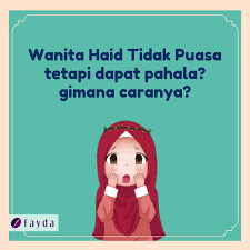 Foto ilustrasi/ist perempuan muslimah yang tengah mendapat haid (menstruasi) tentu tidak bisa menunaikan ibadah wajib dan ibadah sunnah seperti salatdan puasa. Wanita Haid Tidak Puasa Tetapi Dapat Pahala Gimana Caranya Fayda