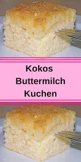 Kokos Buttermilch Kuchen Essen Essenrezepte Rezepte Essengesundes In 2020 Buttermilchkuchen Buttermilch Kokos Kuchen Blechkuchen Einfach