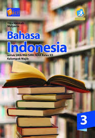 Kunci jawaban buku bahasa inggris kelas xi kurikulum 2013 halaman 14baiklah untuk postingan pertama pada blog ini kunci jawaban lks ekcellent bahasa inggris kelas x sma smk ma semester gasal lks sosiologi kunci jawaban buku bahasa dan sastra inggris sma ma kelas xi peminatan. E Book Bahasa Indonesia Xii 3 Kelompok Wajib Grafindo Media Pratama