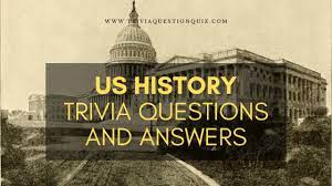 A lot of individuals admittedly had a hard t. 350 Us History Trivia Questions And Answers Quiz Test Trivia Qq