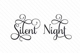 Download Silent Night Svg Cut Files Download Silhouette Svg Export PSD Mockup Templates