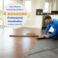 Best Way To Install New Floors 4 Reasons Professional Installation Is Better Than Diy Empire Today Blog Floor Installation Installation Flooring