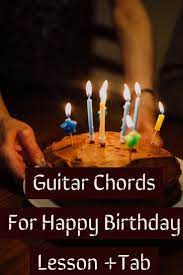 Guitar Chords For Happy Birthday Lesson In G Tab Yourguitarguide Com Happy Birthday Guitar Guitar Lessons Happy Birthday Guitar Chords