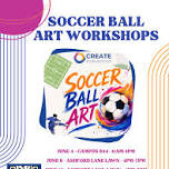 Soccer Ball Art Workshop at Campus 244