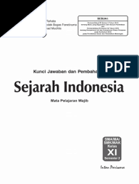 Lks sejarah indonesia kelas 11 semester 2. 01 Kunci Sejarah Indo 11b K 13 2017 Wajib Pdf