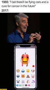 How to get cancer emoji? 1965 I Bet There Will Be Flying Cars And A Cure For Cancer In The Future Meanwhile In 2017 Apple Showing Animated Emoji Iphone X Starecat Com