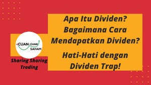 Ketika sebuah perusahaan menghasilkan keuntungan dan memutuskan untuk tidak menginvestasikan kembali keuntungannya dalam bisnis ini. Apa Itu Dividen Bagaimana Cara Mendapatkan Dividen Hati Hati Dengan Dividen Trap Youtube