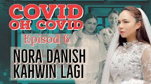 Nora danish, sharnaaz ahmad, nad zainal, liza abdullah, rosnah johari, ako mustapha dan ramai lagi. Nora Danish Kahwin Lagi Dalam Covid Oh Covid Episod 6 Youtube