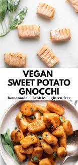 Homemade Vegan Sweet Potato Gnocchi Gluten Free Recipe Sweet Potato Gnocchi Vegan Sweet Potato Recipes Gluten Free Gnocchi