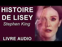 HISTOIRE DE LISEY de STEPHEN KING