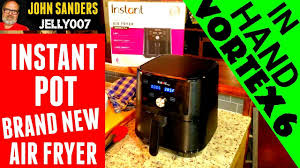 Instant Pot Vortex 6 Qt Air Fryer In Hand First Look Review Demo Black Friday Walmart Youtube In 2020 Air Fryer Air Fryer Recipes Recipe Book