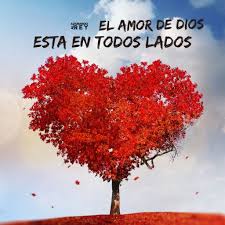 El Amor De Dios Esta En Todos Lados Dios Jesus Jesucristo Cristo Espiritusanto Amordedios Amordelbueno C Alabanzas A Dios Dios Es Amor Mensaje De Dios