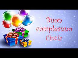 Happy Birthday Cinzia Buon Compleanno Cinzia Youtube Buon Compleanno Immagini Di Buon Compleanno Buon Compleanno Foto