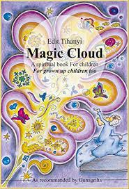 Semantic scholar profile for anna lengyel, with 8 highly influential citations and 118 scientific research papers. Magic Cloud A Spiritual Book For Children By Edit Tihanyi For Grown Up Children Too Kindle Edition By Tihanyi Edit Lengyel Anna Children Kindle Ebooks Amazon Com