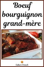Boeuf Bourguignon La Recette Traditionnelle Recette Boeuf Bourguignon Facile Recette Bourguignon Recette Boeuf Bourguignon