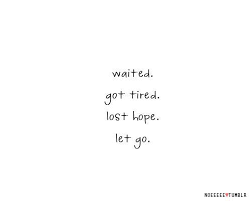 Black And White Life Quotes Black And White Life Message Quotes Text Tired Quotes Waiting Quotes Lost Hope Quotes