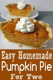 This Pumpkin Pie Recipe Is The Perfect Small Batch Size For Two People The Crust Is Buttery Thanksgiving Food Desserts Pumpkin Pie Recipes Small Batch Baking