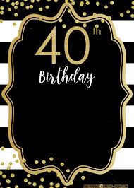 Black And Gold Party Invitations Templates Free Free Printable 40th Invitation Templates Updated Free Invitation Temp In 2020 Free Birthday Printables 40th Birthday Invitations Free Birthday Invitation Templates