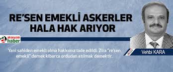 Resen sözcüğü kullanıldığı yere ve resen atama kısaca kendiliğinden yapılan atama anlamına gelir. Re Sen Emekli Askerler Hala Hak Ariyor