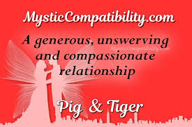 Pig Tiger Compatibility Mystic Compatibility