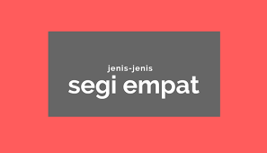 Talak sendiri dibagi dalam beberapa klasifikasi. Jenis Jenis Segi Empat De Eka