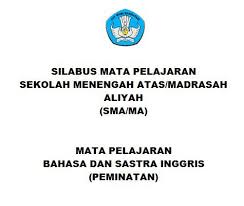 Di bawah ini kami lampirkan buku pegangan guru dan siswa kurikulum 2013 edisi 2014 tingkat sma/ma/smk yang sumber linknya berasal dari. Silabus Bahasa Inggris Sma Kurikulum 2013 Revisi 2016 Download File Guru
