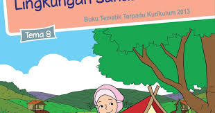 Kunci jawaban tematik tema 8 kelas 3 halaman 176. Materi Dan Kunci Jawaban Tema 8 Kelas 5