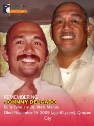 ➡️Juan Marasigan Feleo known professionally as Johnny Delgado, was a  Filipino television and movie actor, comedian, and writer. He is best known  for his television work
