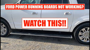 07 14 Ford Expedition F150 Power Running Board Problems Here S How I Fixed Them Youtube