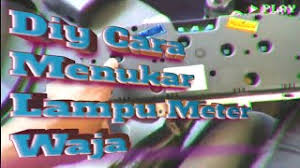 Check spelling or type a new query. Diy Cara Tukar Lampu Meter Waja Youtube