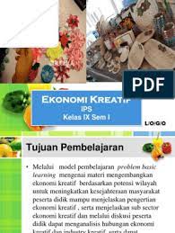 Jelaskan alasan pengembangan sektor ekonomi kreatif berdasarkan potensi wilayah. Ekonomi Kreatif Ppl