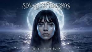 ANUNCIO DEL ÁLBUM “SOÑAR CON TENERNOS” · DULCE MARTÍNEZ